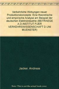 Verkehrliche Wirkungen Neuer Produktionskonzepte