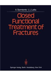 Closed Functional Treatment of Fractures