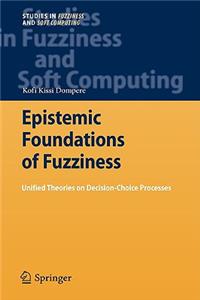 Epistemic Foundations of Fuzziness