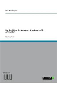 Die Geschichte Des Museums