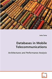 Databases in Mobile Telecommunications