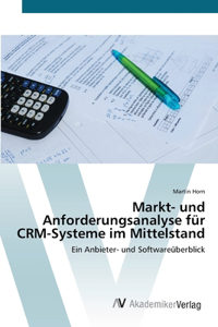 Markt- und Anforderungsanalyse für CRM-Systeme im Mittelstand