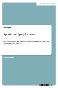 Apraxie und Spiegelneurone