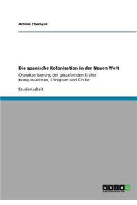 spanische Kolonisation in der Neuen Welt