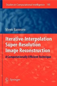 Iterative-Interpolation Super-Resolution Image Reconstruction