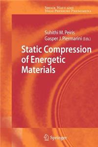 Static Compression of Energetic Materials