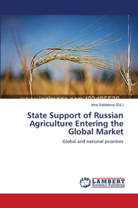State Support of Russian Agriculture Entering the Global Market