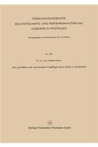 Der Gewölbte Und Verwundene Tragflügel Ohne Dicke in Schallnähe