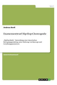 Examensentwurf Hip-Hop-Choreografie