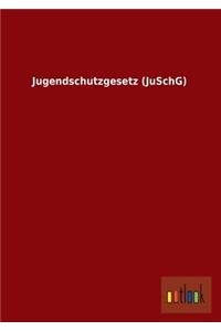 Jugendschutzgesetz (Juschg)