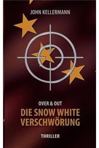 Die Snow White Verschwörung