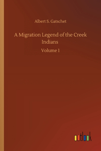 Migration Legend of the Creek Indians