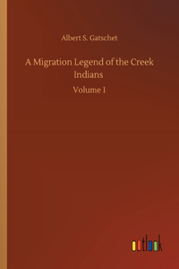 A Migration Legend of the Creek Indians