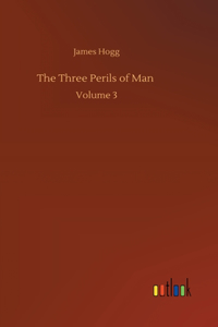 Three Perils of Man