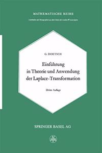 Einfa1/4hrung in Theorie Und Anwendung Der Laplace-Transformation