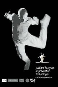 William Forsythe: Improvisation Technologies