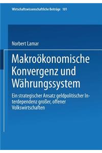 Makroökonomische Konvergenz Und Währungssystem