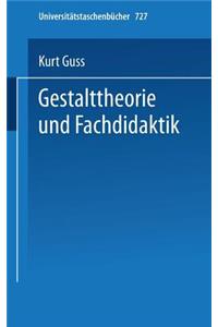 Gestalttheorie und Fachdidaktik
