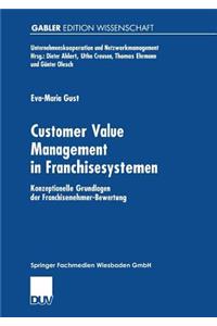 Customer Value Management in Franchisesystemen