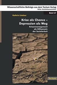 Krise ALS Chance - Depression ALS Weg