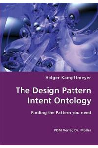 Design Pattern Intent Ontology- Finding the Pattern you need