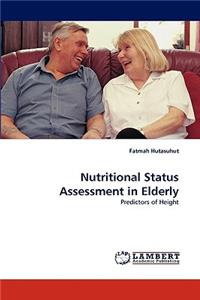 Nutritional Status Assessment in Elderly