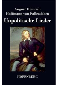 Unpolitische Lieder