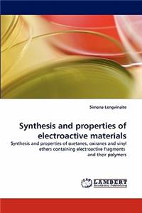 Synthesis and Properties of Electroactive Materials