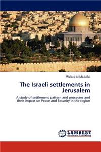 Israeli settlements in Jerusalem