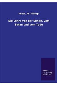 Die Lehre Von Der Sunde, Vom Satan Und Vom Tode