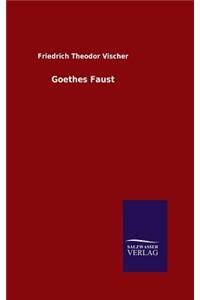 Goethes Faust
