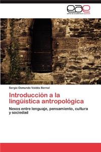 Introducción a la lingüística antropológica