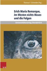 Erich Maria Remarque, Im Westen Nichts Neues Und Die Folgen