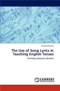 Use of Song Lyrics in Teaching English Tenses