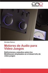 Motores de Audio Para Video Juegos