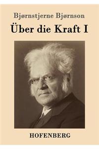 Über die Kraft I