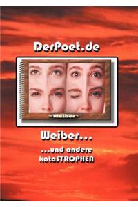 Weiber und andere Katastrophen