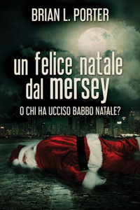 felice Natale dal Mersey