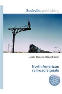 North American Railroad Signals