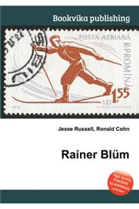 Rainer Blum