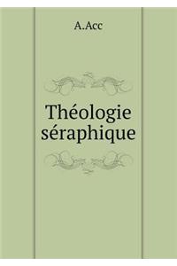 Théologie séraphique
