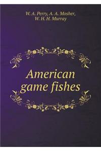 American game fishes