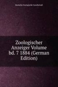 Zoologischer Anzeiger Volume bd. 7 1884 (German Edition)
