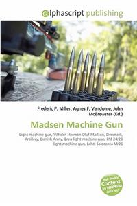 Madsen Machine Gun
