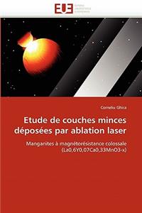 Etude de Couches Minces Déposées Par Ablation Laser