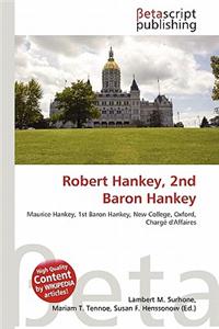Robert Hankey, 2nd Baron Hankey