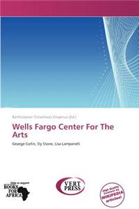 Wells Fargo Center for the Arts