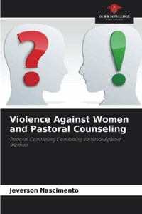 Violence Against Women and Pastoral Counseling