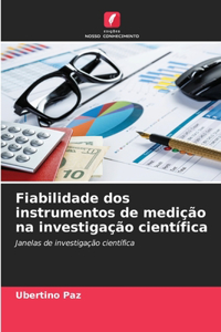 Fiabilidade dos instrumentos de medição na investigação científica