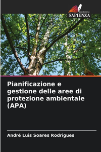 Pianificazione e gestione delle aree di protezione ambientale (APA)